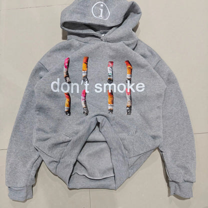 Don't Smoke Hoodie
